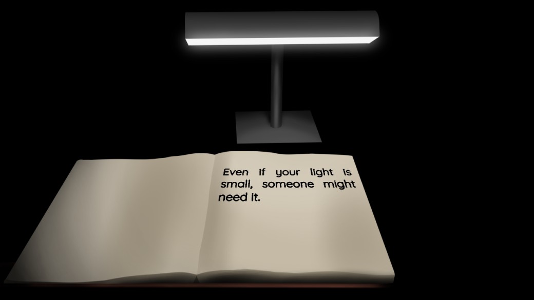 Even if your light is small, someone might need it.